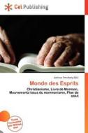 Monde Des Esprits edito da Cel Publishing