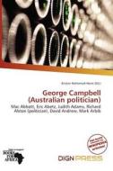 George Campbell (australian Politician) edito da Dign Press