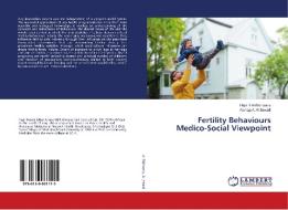 Fertility Behaviours Medico-Social Viewpoint di Hajir H Al-Ridhwany, Asmaa A. Al-Jawadi edito da LAP Lambert Academic Publishing
