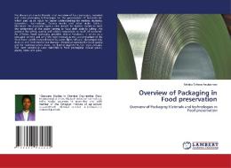 Overview of Packaging in Food preservation di Melaku Tafese Awulachew edito da LAP LAMBERT Academic Publishing