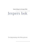 Jespers bok di Mona Dahlgren, Jesper Åhlin edito da Books on Demand