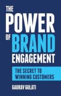 The Power of Brand Engagement The Power of Brand Engagement