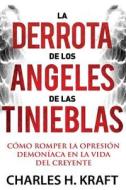 Derrota de Los Angeles de Las Tinieblas di Wubbles Lance edito da DESAFIO