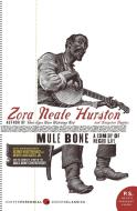 Mule Bone di Zora Neale Hurston, Langston Hughes edito da Harper Perennial Modern Classics