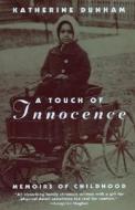 A Touch of Innocence di Katherine Dunham edito da University of Chicago Press