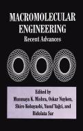 Macromolecular Engineering di Mishra, Munmaya K. Mishra, International Conference on Advanced Pol edito da Kluwer Academic Publishers