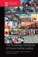 The Routledge Handbook Of Environmental Justice di Ryan Holifield, Jayajit Chakraborty, Gordon Walker edito da Taylor & Francis Ltd