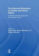 The External Dimension of Justice and Home Affairs edito da Taylor & Francis Ltd