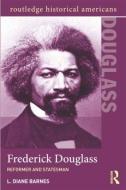 Frederick Douglass di L. Diane Barnes edito da Taylor & Francis Ltd