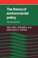The Theory of Environmental Policy di William J. Baumol edito da Cambridge University Press