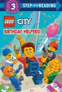Birthday Helpers (Lego City) di Steve Foxe edito da RANDOM HOUSE