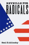 Reveille For Radicals di Saul David Alinsky edito da Random House USA Inc