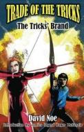 Trade of the Tricks: The Tricks' Brand Trade of the Tricks: The Tricks' Brand