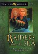 Raiders from the Sea di Lois Walfrid Johnson edito da MOODY PUBL