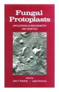 Fungal Protoplasts: Applications in Biochemistry and Genetics di J. Peberdy, L. Ferenczy, Peberdy edito da TAYLOR & FRANCIS