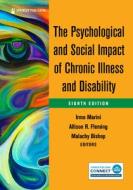The Psychological And Social Impact Of Chronic Illness And Disability edito da Springer Publishing Co Inc