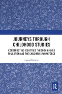 Journeys Through Childhood Studies di Ingrid Richter edito da Taylor & Francis Ltd