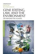 Gene Editing, Law, and the Environment edito da Taylor & Francis Ltd