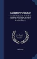An Hebrew Grammar di Julius Bate edito da Sagwan Press