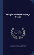 Completion-test Language Scales di MARION REX edito da Lightning Source Uk Ltd