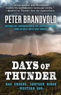 Days of Thunder: A Western Duo di Peter Brandvold edito da WHEELER PUB INC