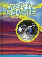 Changing Climate: Living with the Weather di Louise A. Spilsbury edito da Raintree