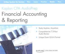 Financial Accounting And Reporting di Kaplan CPA Education edito da Kaplan Aec Education