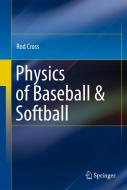 Physics of Baseball & Softball di Rod Cross edito da Springer-Verlag GmbH