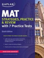 Mat Strategies, Practice & Review di Kaplan Test Prep edito da KAPLAN BUSINESS