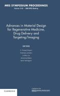 Adv Mats Design Regenrtve Med v1140 edito da Cambridge University Press