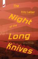 The Night of the Long Knives di Fritz Leiber edito da VertVolta Press