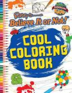 Cool Coloring Book edito da RIPLEY ENTERTAINMENT INC