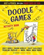 Doodle Games Activity Book di Joe Rhatigan edito da MoonDance Press