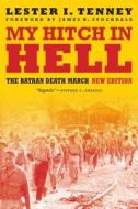 My Hitch in Hell di Lester I. Tenney edito da University of Nebraska Press