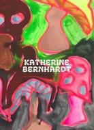 Katherine Bernhardt: Why Is A Mushroom Growing In My Shower? di Suzanne Hudson edito da David Zwirner