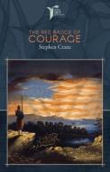 The Red Badge of Courage di Stephen Crane edito da LIGHTNING SOURCE INC