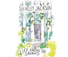 Life Among the Savages di Shirley Jackson edito da Dreamscape Media