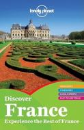 Discover France di Oliver Berry edito da Lonely Planet Publications Ltd