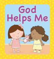 God Helps Me di Juliet David edito da Lion Hudson Plc