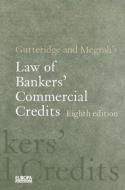 Gutteridge and Megrah's Law of Bankers' Commercial Credits di Richard King edito da Routledge