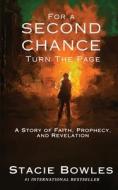 For a Second Chance, Turn the Page di Stacie Bowles edito da Elite Online Publishing