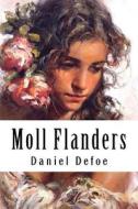 Moll Flanders di Daniel Defoe edito da Createspace Independent Publishing Platform