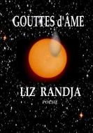 Gouttes d'Âme di Liz Randja edito da Books on Demand