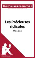 Ebook Les Précieuses ridicules de Molière di Fabienne Gheysens, lePetitLitteraire edito da lePetitLitteraire.fr