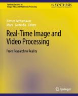 Real-Time Image and Video Processing di Mark Gamadia, Nasser Kehtarnavaz edito da Springer International Publishing