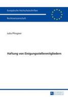 Haftung von Einigungsstellenmitgliedern di Julia Pfrogner edito da Lang, Peter GmbH