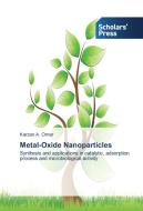 Metal-Oxide Nanoparticles di Karzan A. Omar edito da SPS