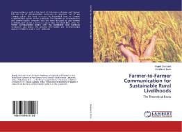 Farmer-to-Farmer Communication for Sustainable Rural Livelihoods di Rupak Goswami, Debabrata Basu edito da LAP Lambert Academic Publishing