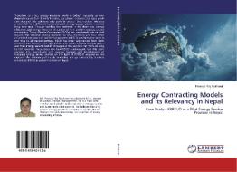 Energy Contracting Models and its Relevancy in Nepal di Pramod Raj Pokharel edito da LAP Lambert Academic Publishing