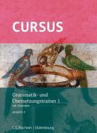 Cursus A - neu - Grammatik- und Übersetzungstrainer 1 di Werner Thiel, Andrea Wilhelm edito da Buchner, C.C. Verlag
